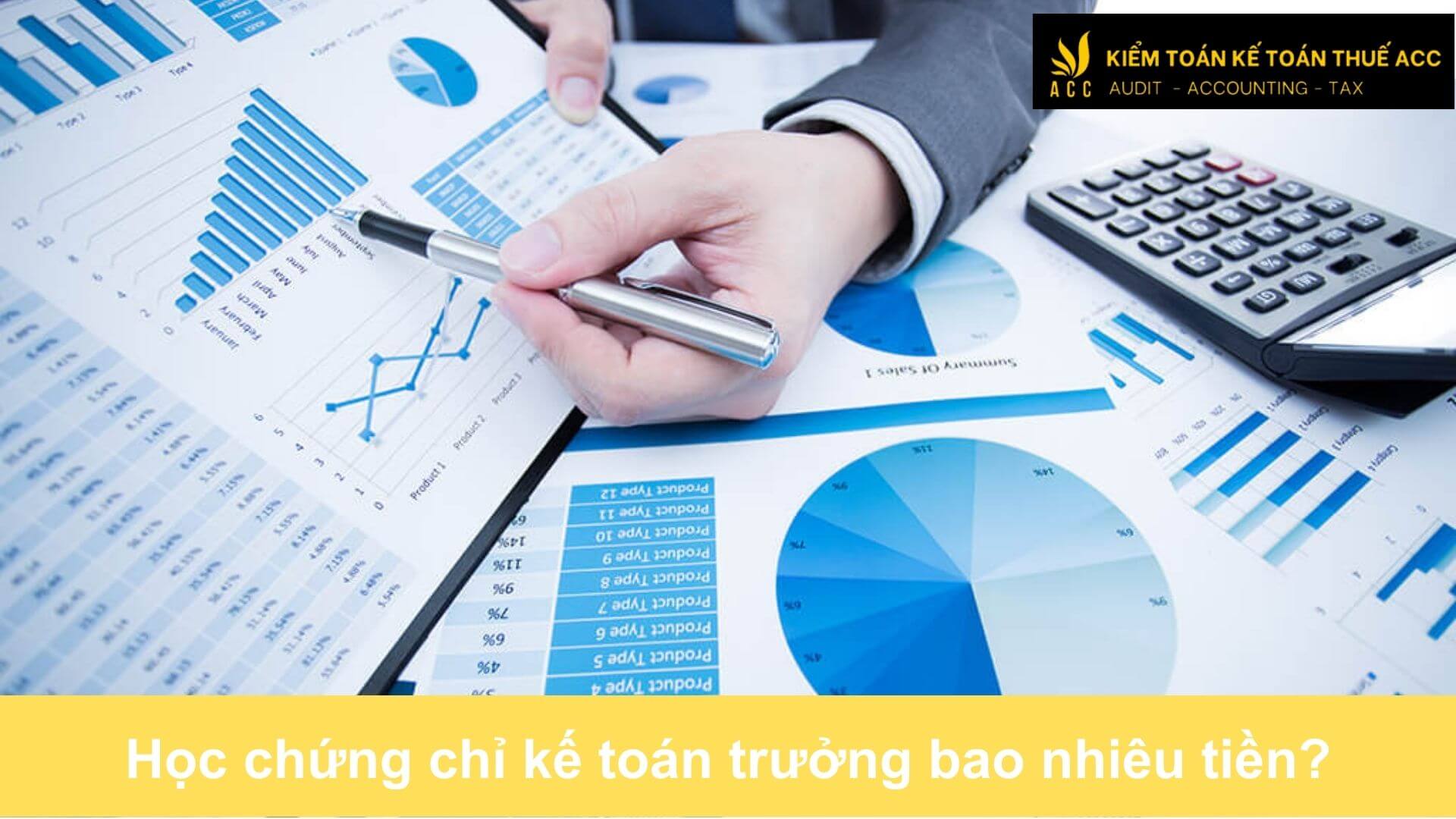 Học chứng chỉ kế toán trưởng bao nhiêu tiền