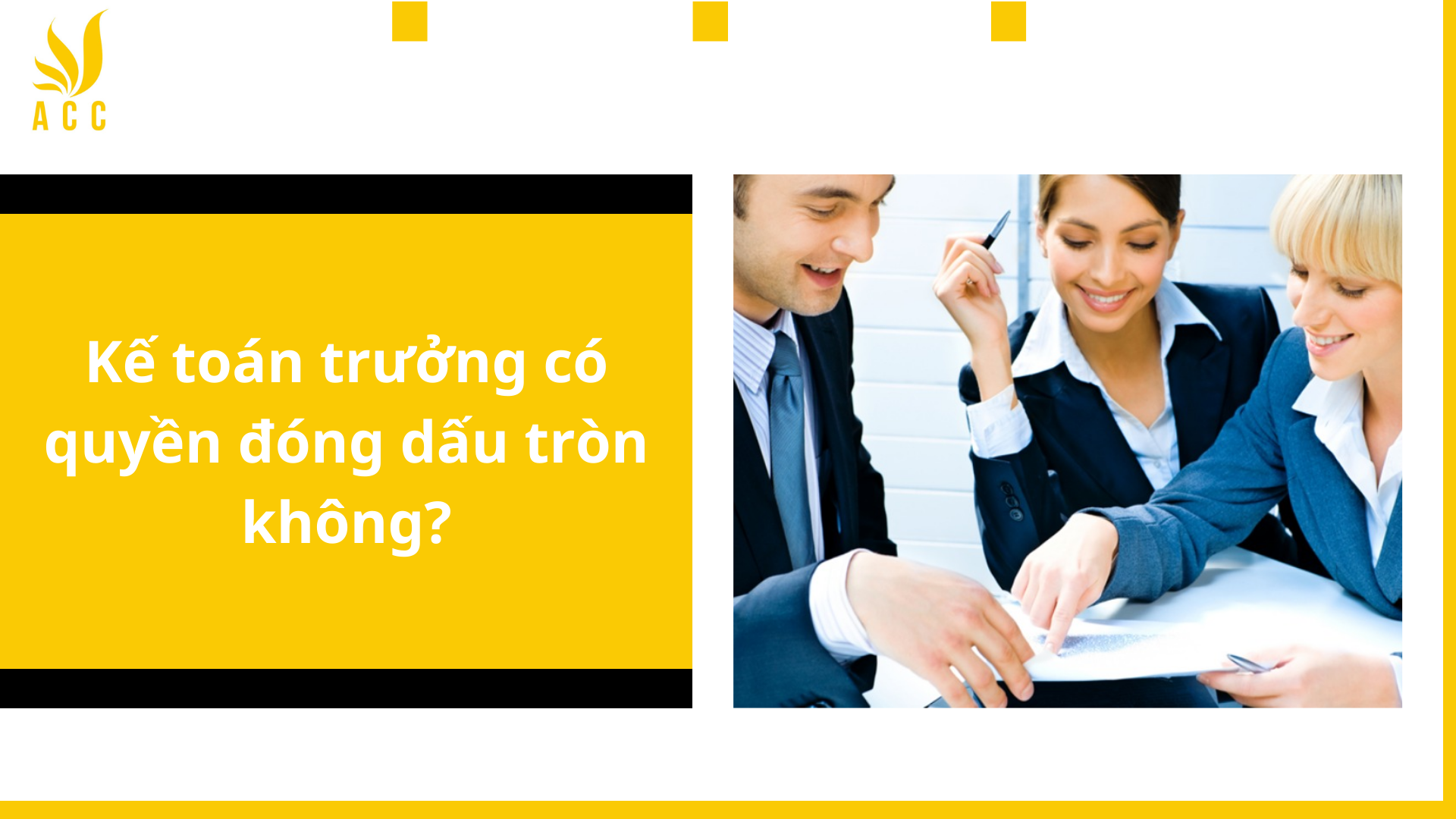 Kế toán trưởng có được đóng dấu tròn không?