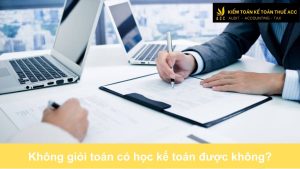 Không giỏi toán có học kế toán được không