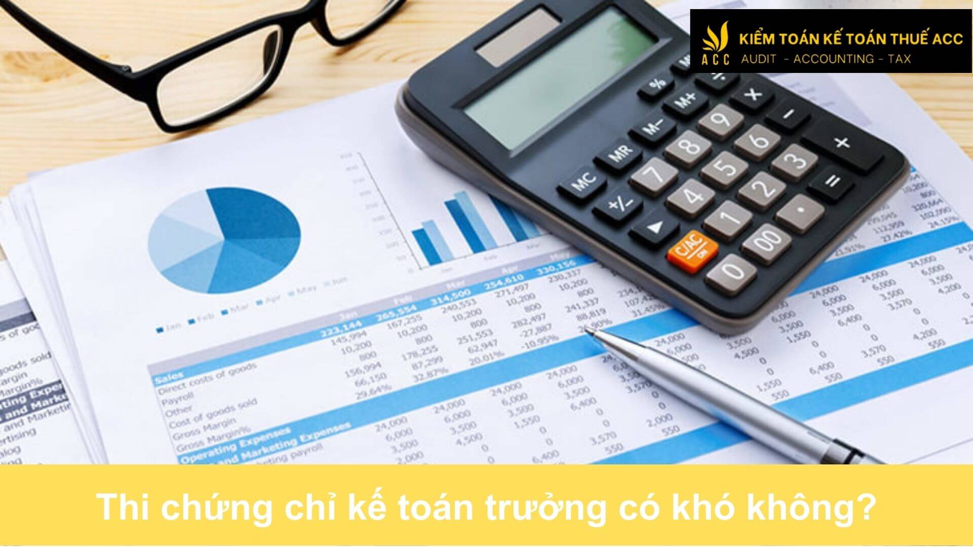 Thi chứng chỉ kế toán trưởng có khó không