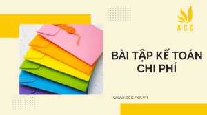 Bài tập kế toán chi phí