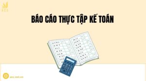 Báo cáo thực tập Kế toán