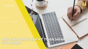 Báo cáo thực tập kế toán hành chính sự nghiệp