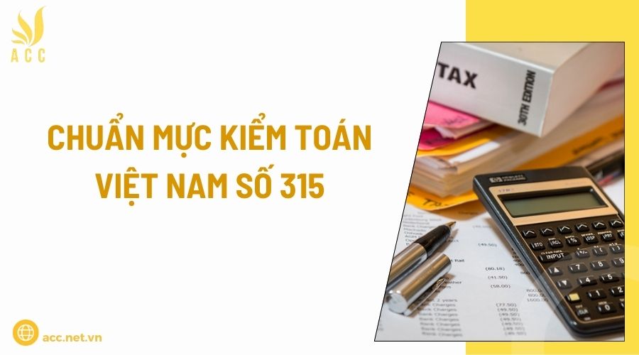 Chuẩn mực kiểm toán việt nam số 315