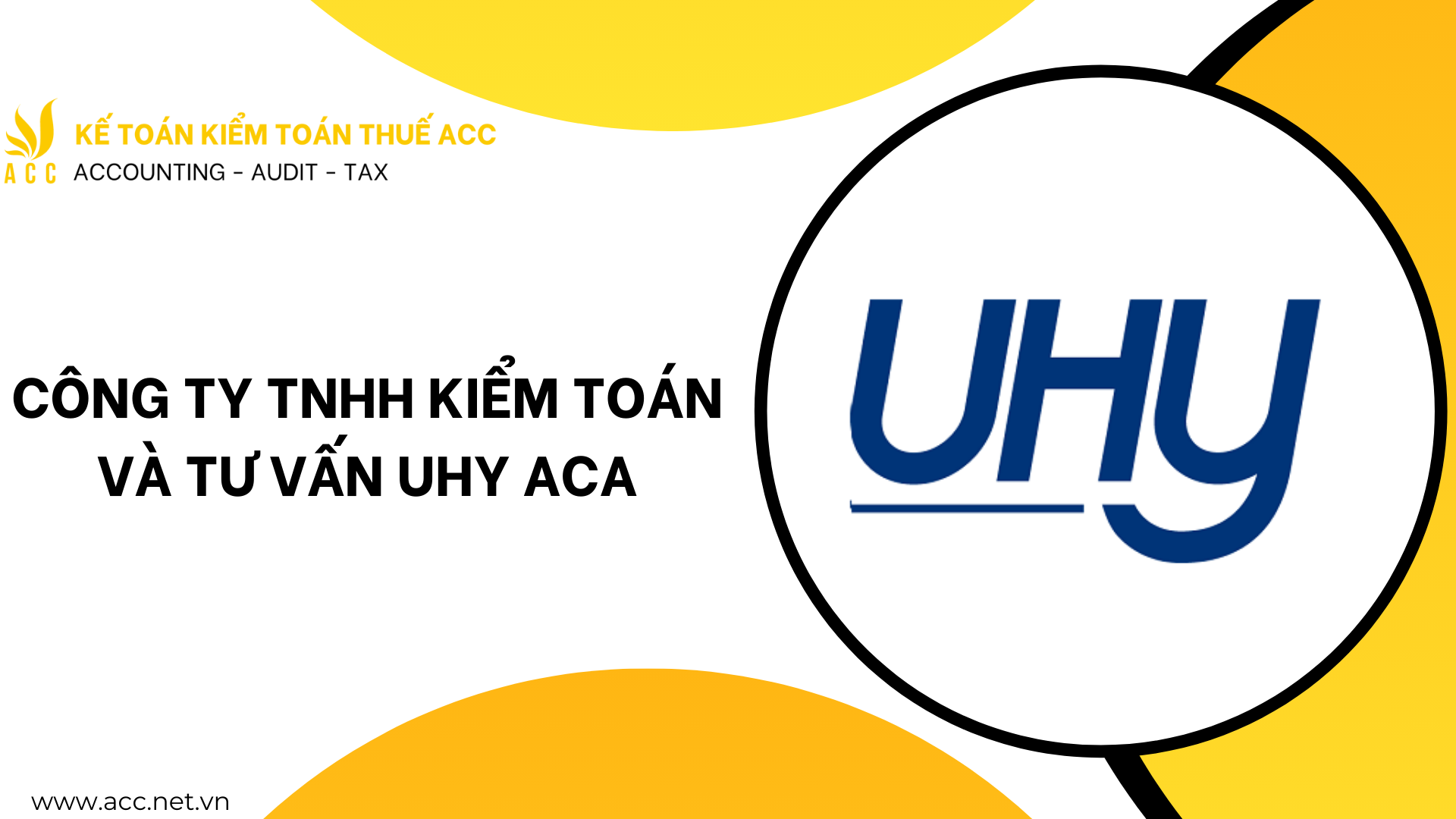 Công ty TNHH kiểm toán và tư vấn UHY ACA