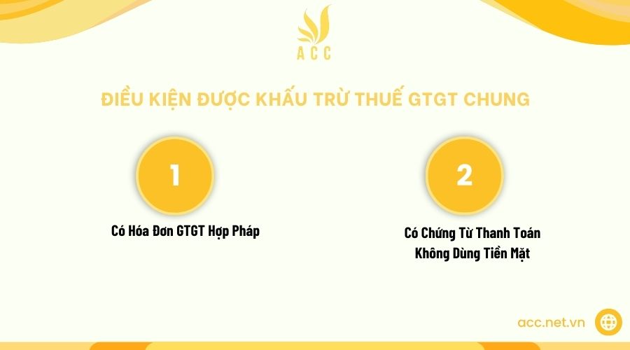 Điều kiện được khấu trừ thuế GTGT chung