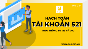 Hạch toán tài khoản 521 theo thông tư 133 và 200