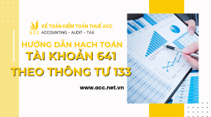 Hướng dẫn hạch toán tài khoản 641 theo thông tư 133