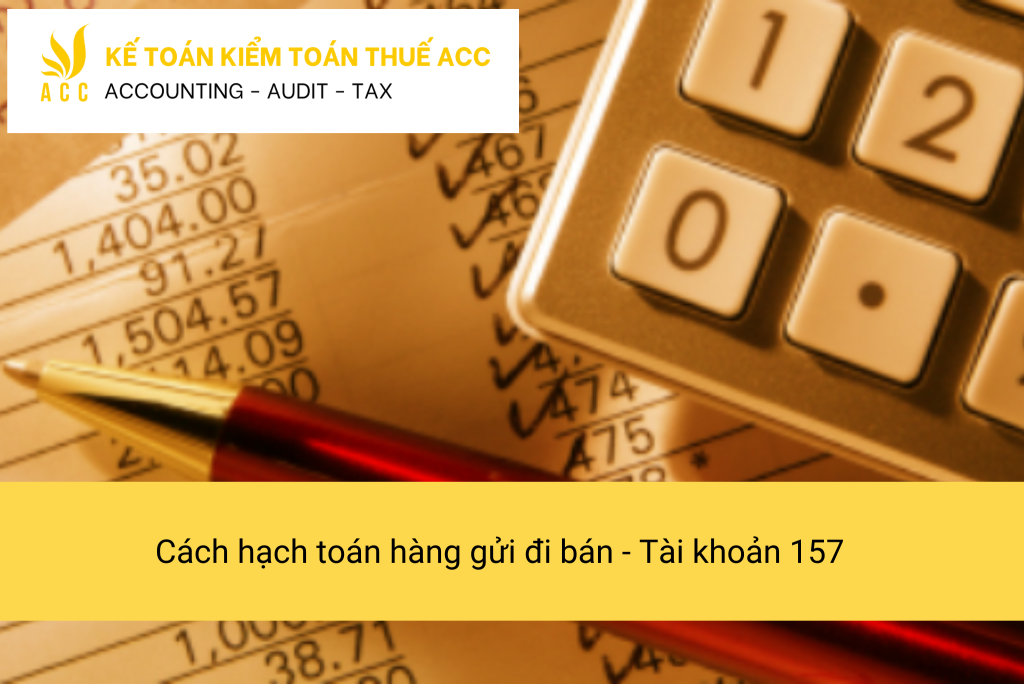 Cách hạch toán hàng gửi đi bán - TK517