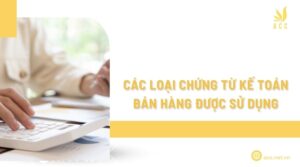 Các loại chứng từ kế toán bán hàng được sử dụng