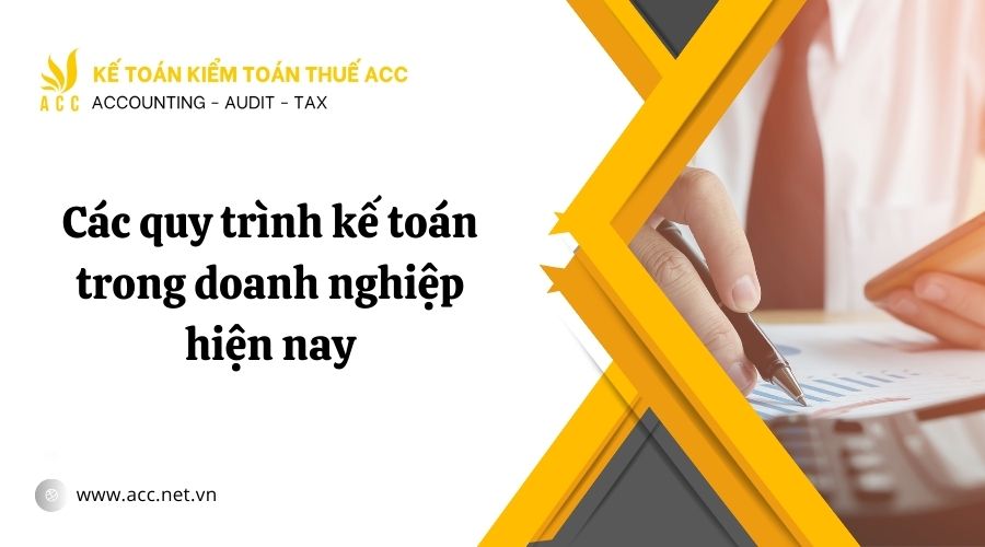 quy trình kế toán trong doanh nghiệp