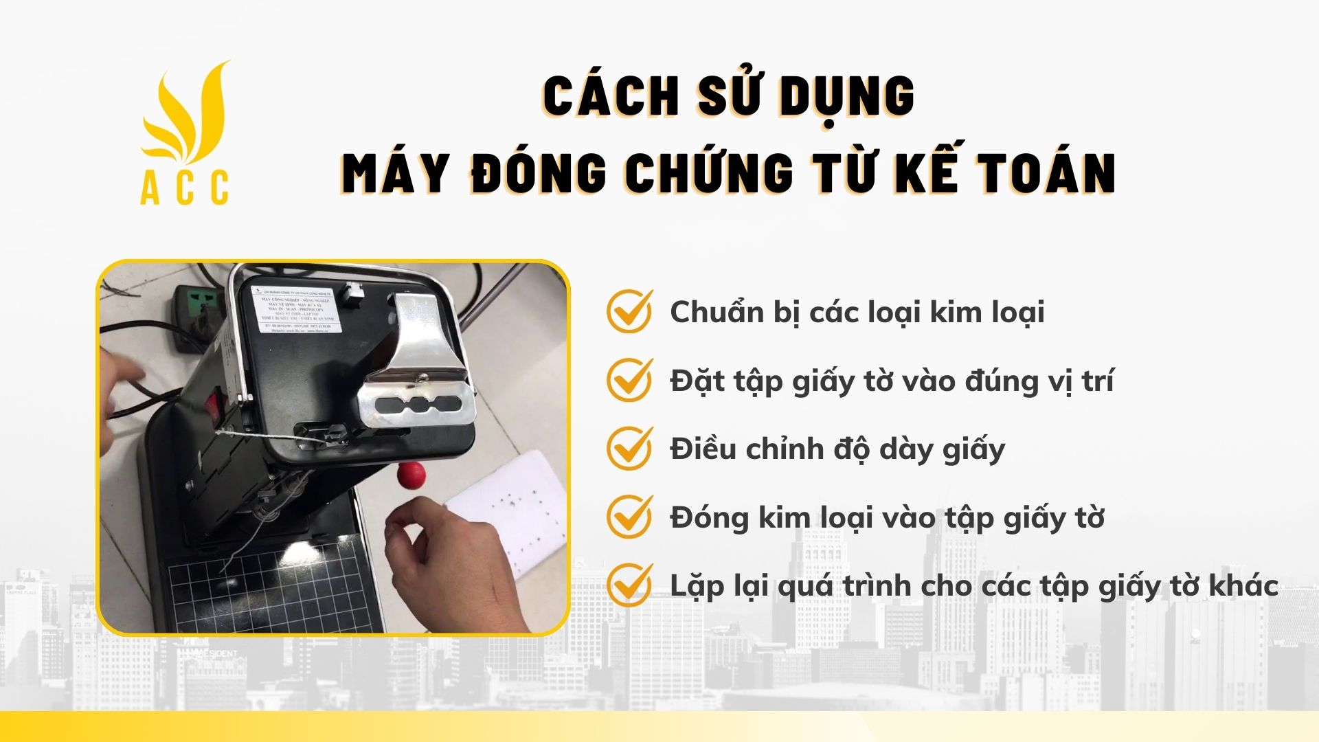 Cách sử dụng máy đóng chứng từ kế toán