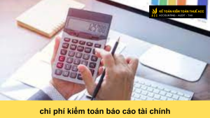 chi phí kiểm toán báo cáo tài chính