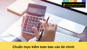 Chuẩn mực kiểm toán báo cáo tài chính