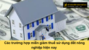 Các trường hợp miễn giảm thuế sử dụng đất nông nghiệp hiện nay