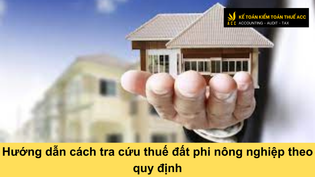 Hướng dẫn cách tra cứu thuế đất phi nông nghiệp theo quy định