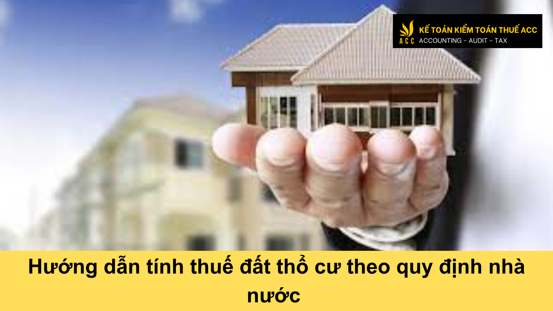 Hướng dẫn tính thuế đất thổ cư theo quy định nhà nước