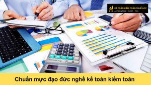 Chuẩn. mực đạo đức nghề kế toán kiểm toán