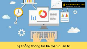 hệ thống thông tin kế toán quản trị