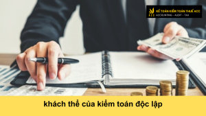 Khách thể kiểm toán độc lập