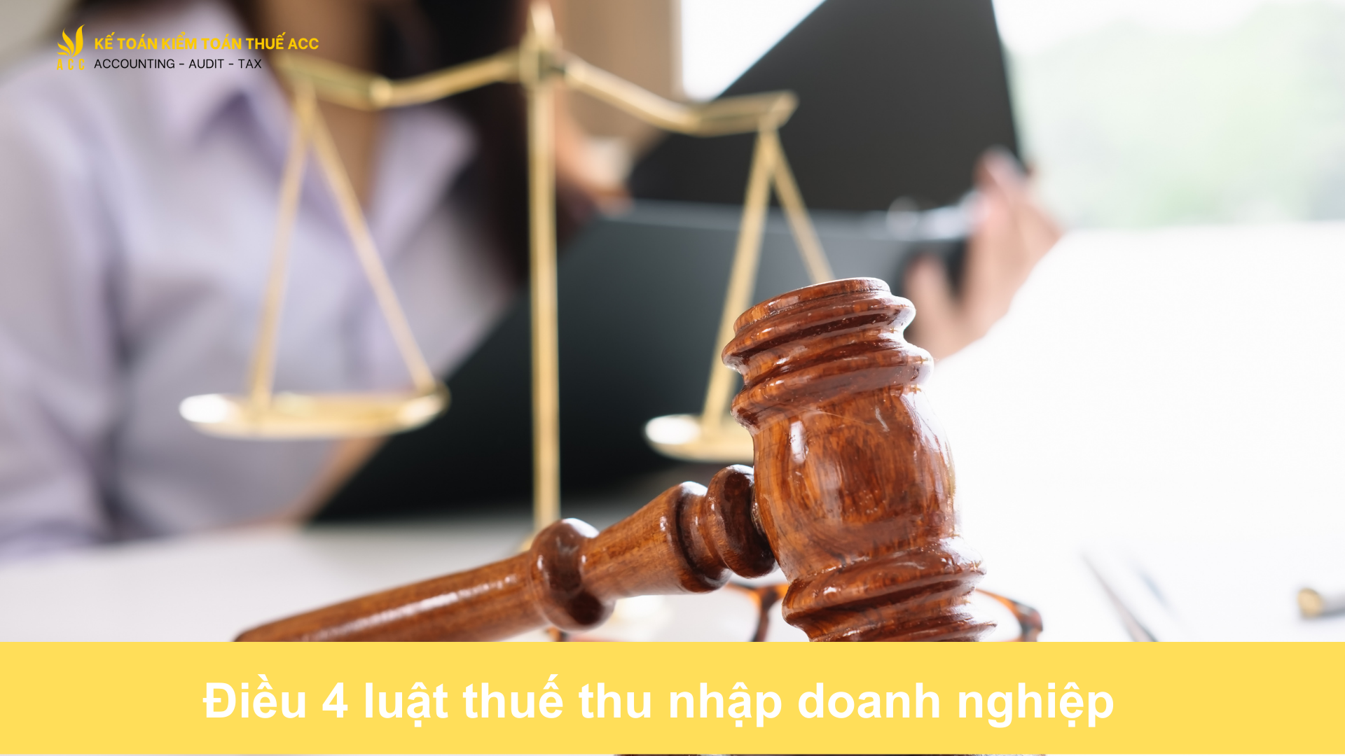 Điều 4 luật thuế thu nhập doanh nghiệp