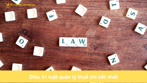 Điều 51 luật quản lý thuế