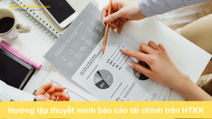 Hướng lập thuyết minh báo cáo tài chính trên HTKK