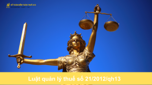 Luật quản lý thuế số 21/2012/qh13