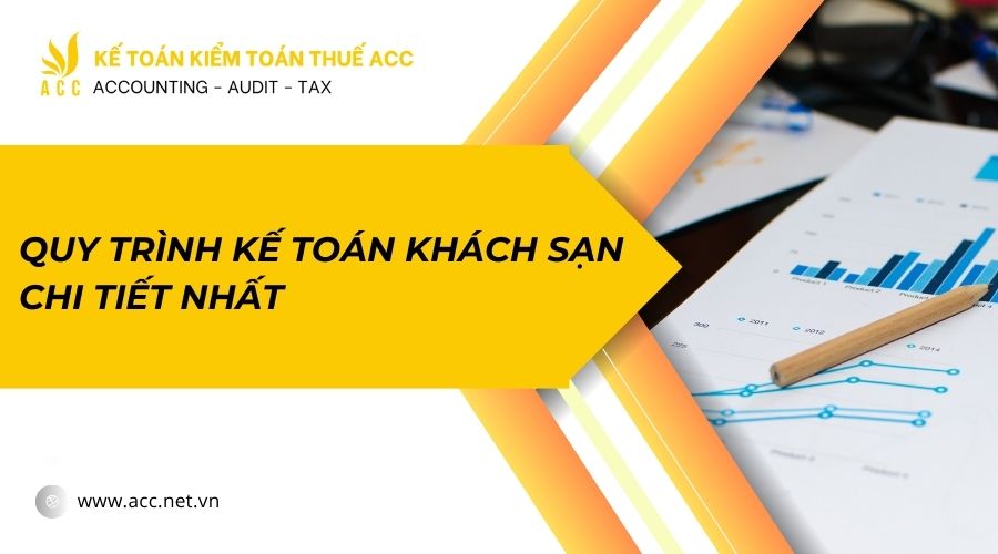 quy trình kế toán khách sạn