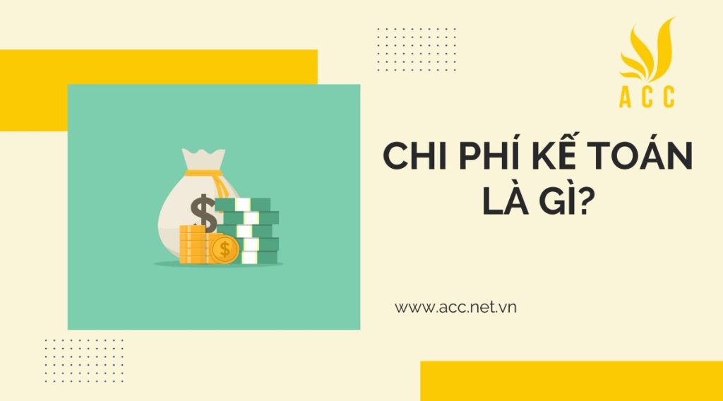 Chi phí kế toán là gì?