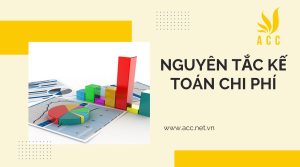 Nguyên tắc kế toán chi phí theo thông tư 200