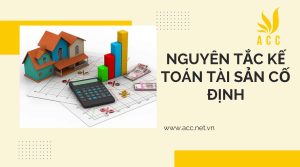 Nguyên tắc kế toán tài sản cố định cho doanh nghiệp theo TT 200