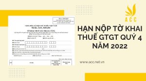 Quy định về thời hạn nộp tờ khai thuế gtgt quý 4/2022