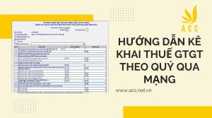 Hướng dẫn kê khai thuế gtgt theo quý qua mạng