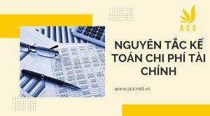 Nguyên tắc kế toán chi phí tài chính