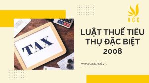 luật thuế tiêu thụ đặc biệt 2008