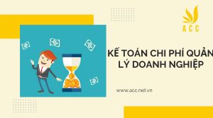 Kế toán chi phí quản lý doanh nghiệp