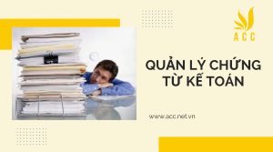 Quản lý chứng từ kế toán