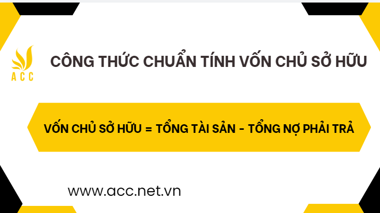 Công thức chuẩn tính vốn chủ sở hữu