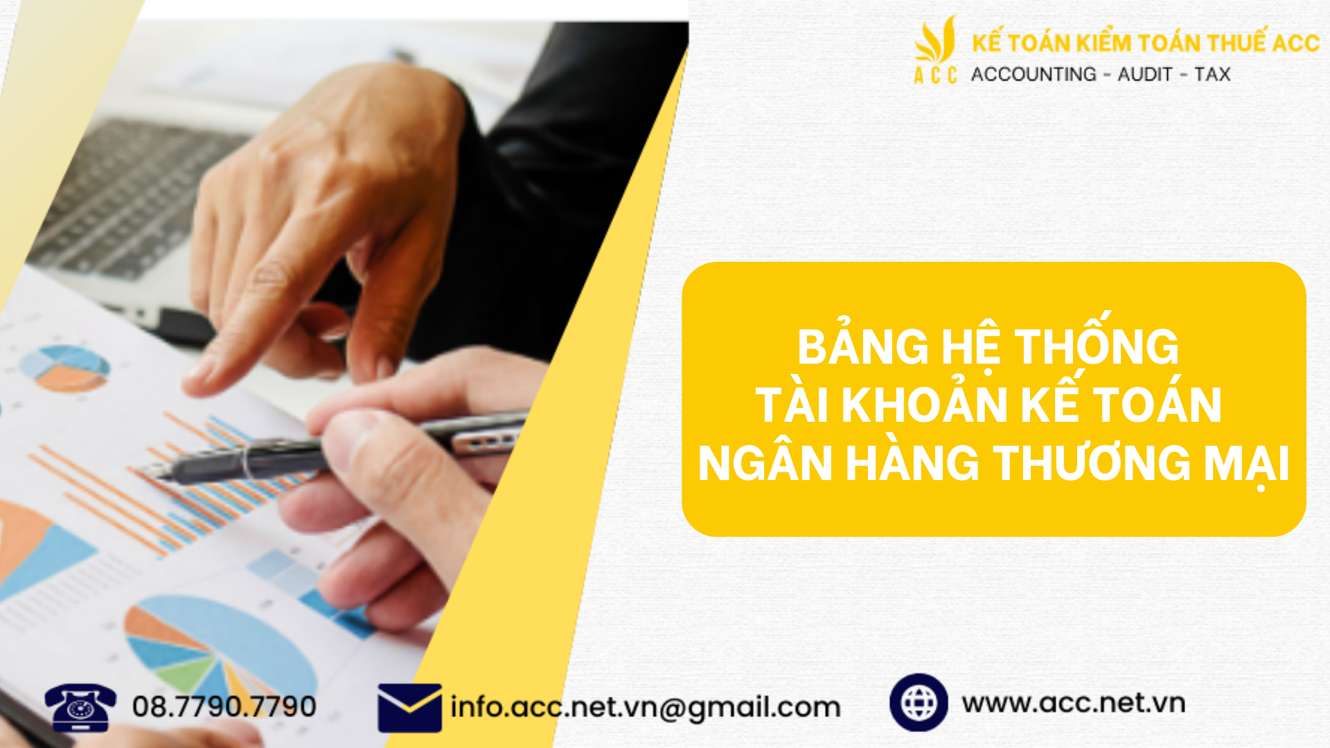 Bảng hệ thống tài khoản kế toán ngân hàng thương mại