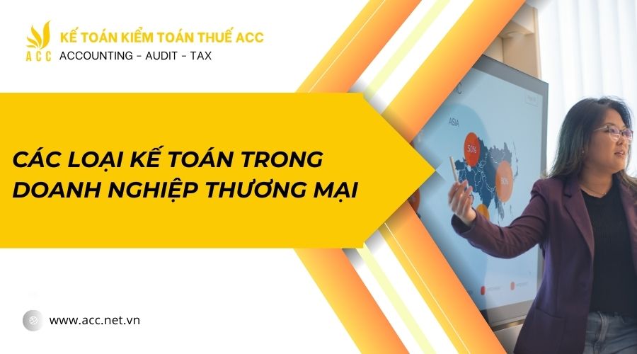 kế toán trong doanh nghiệp thương mại