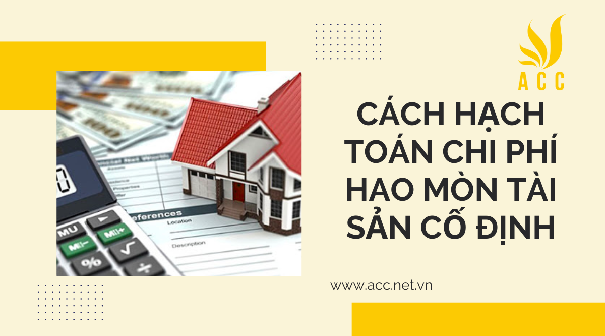 Cách hạch toán chi phí hao mòn tài sản cố định