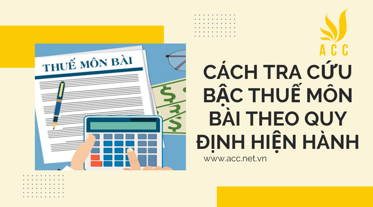 Cách tra cứu bậc thuế môn bài theo quy định hiện hành