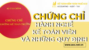 Chứng chỉ hành nghề kế toán viên và những quy định