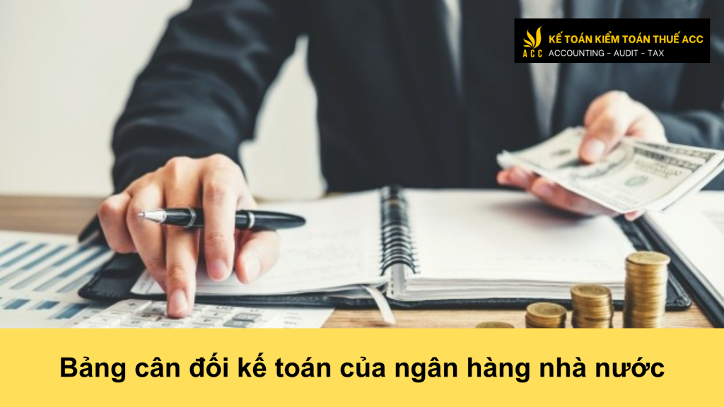 Bảng cân đối kế toán của ngân hàng nhà nước