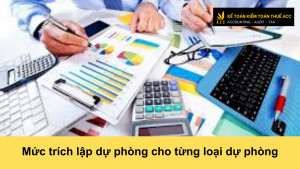 Mức trích lập dự phòng cho từng loại dự phòng