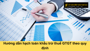 Hướng dẫn hạch toán khấu trừ thuế GTGT theo quy định