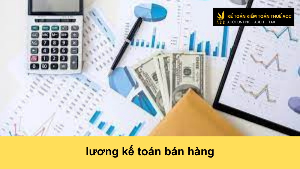 lương kế toán bán hàng