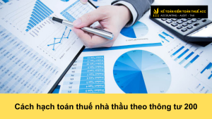 Cách hạch toán thuế nhà thầu theo thông tư 200