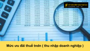 Mức ưu đãi thuế tndn ( thu nhập doanh nghiệp )